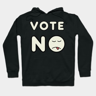 Vote NO Hoodie